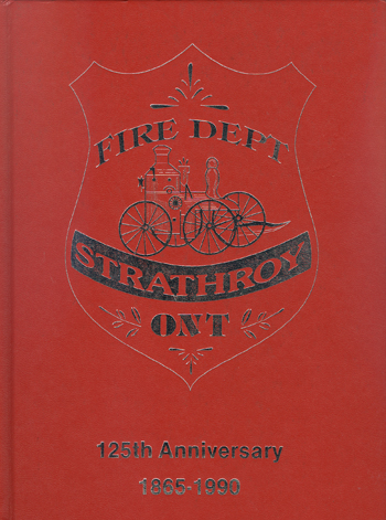 FD Strathroy Ontario 125th Anniversary